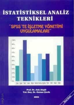 İstatistiksel Analiz Teknikleri Aziz Akgül, Osman Çevik