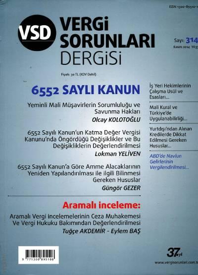 Vergi Sorunları Dergisi Sayı:314 Kasım 2014 Olcay Kolotoğlu 