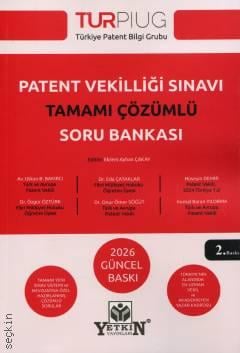 Patent Vekilliği Sınavı Soru Bankası Tamamı Çözümlü Ekrem Ayhan Çakay  - Kitap