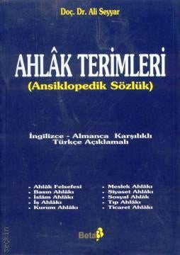Ahlak Terimleri Sözlüğü Ali Seyyar  - Kitap