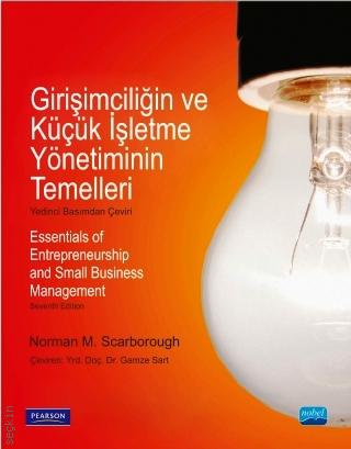 Girişimciliğin ve Küçük İşletme Yönetiminin Temelleri Norman M. Scarborough  - Kitap