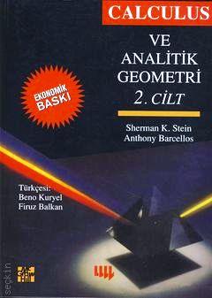 Calculus ve Analitik Geometri Cilt:2 Sherman K. Stein, Antony Barcellos