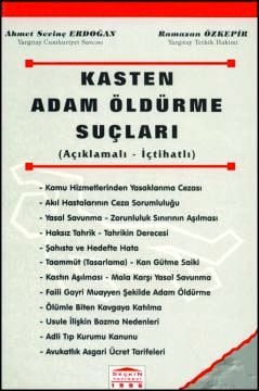 Kasten Adam Öldürme Suçları (Açıklamalı – İçtihatlı) Ahmet Sevinç Erdoğan, Ramazan Özkepir  - Kitap