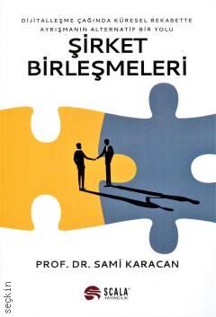 Şirket Birleşmeleri Prof. Dr. Sami Karacan  - Kitap