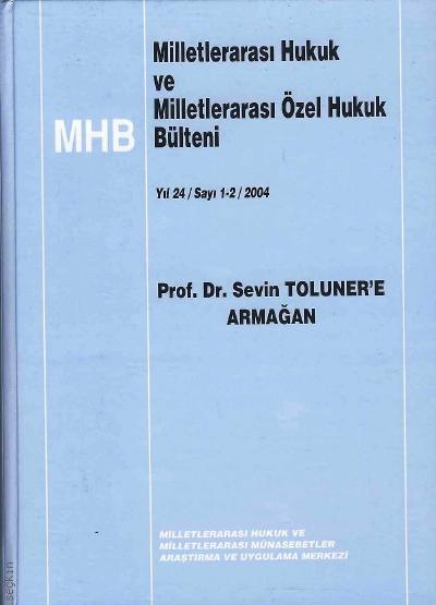 Prof. Dr. Sevin Toluner'e Armağan Turgut Turhan