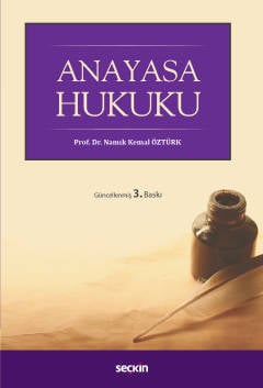 Anayasa Hukuku Prof. Dr. Namık Kemal Öztürk  - Kitap