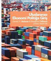 Uluslarası Ekonomi Politiğe Giriş  David N. Balaam, Bradford L. Dillman 