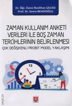 Zaman Kullanım Anketi Verileri ile Boş Zaman Tercihlerinin Belirlenmesi
