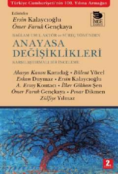 Anayasa Değişiklikleri Ersin Kalaycıoğlu, Ömer Faruk Gençkaya