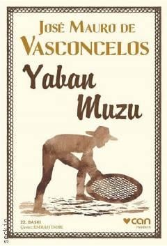 Yaban Muzu Jose Mauro De Vasconcelos  - Kitap