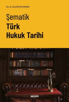 Şematik Türk Hukuk Tarihi