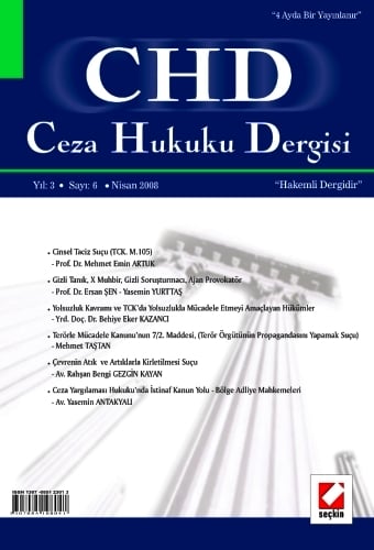 Ceza Hukuku Dergisi Sayı:6 Nisan 2008 Doç. Dr. Veli Özer Özbek 