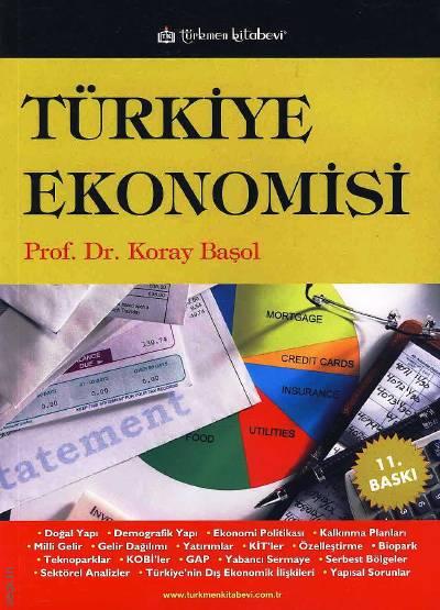 Türkiye Ekonomisi Prof. Dr. Koray Başol  - Kitap