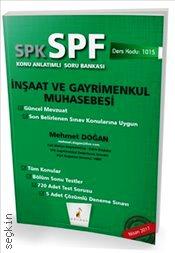SPK – SPF İnşaat ve Gayrimenkul Muhasebesi  Konu Anlatımlı – Soru Bankası  Mehmet Doğan  - Kitap