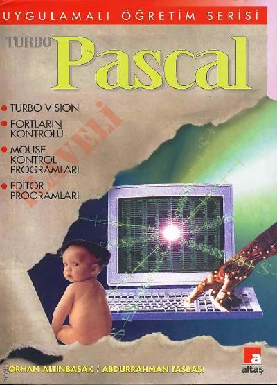 Turbo Pascal Orhan Altınbaşak, Abdurrahman Taşbaşı  - Kitap