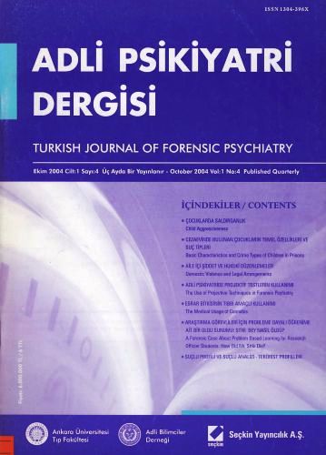 Adli Psikiyatri Dergisi – Cilt:1 Sayı:1 Ocak 2004 İ. Hamit Hancı
