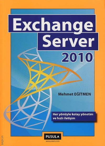 Exchange Server 2010 Mehmet Eğitmen
