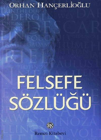 Felsefe Sözlüğü Orhan Hançerlioğlu  - Kitap