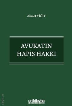 Avukatın Hapis Hakkı Ahmet Yiğit  - Kitap