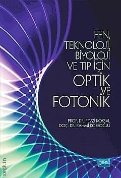Optik ve Fotonik Fevzi Köksal, Rahmi Köseoğlu