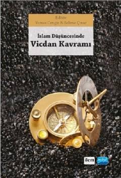 İslam Düşüncesinde Vicdan Kavramı Selime Çınar  - Kitap