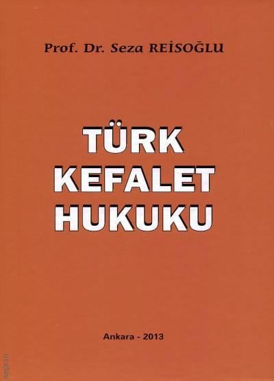 Türk Kefalet Hukuku Seza Reisoğlu