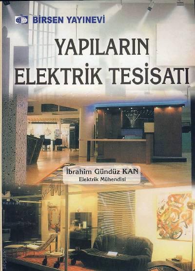 Yapıların Elektrik Tesisatı İbrahim G. Kan