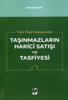 Taşınmazların Harici Satışı ve Tasfiyesi İsmail Macit