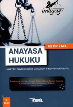 İmtiyaz Anayasa Hukuku Hakimlik, Kaymakamlık ve Kurum Sınavlarına Hazırlık Metin Kaya  - Kitap