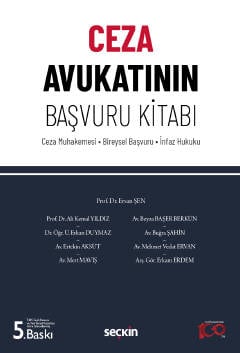 Ceza Avukatının Başvuru Kitabı Ersan Şen, Ali Kemal Yıldız, Erkan Duymaz