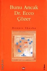 Bunu Ancak Dr. Ecco Çözer Dennis Shasha  - Kitap