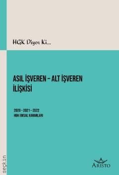 Asıl İşveren – Alt İşveren İlişkisi 