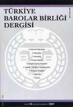 Türkiye Barolar Birliği Dergisi – Sayı:58 Oya Günendi Yağan 