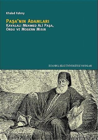 Paşa’nın Adamları Khaled Fahmy