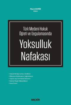 Türk Medeni Hukuk Öğreti ve Uygulamasında  Yoksulluk Nafakası Mecit Demir  - Kitap