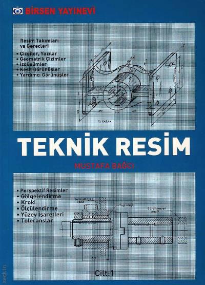 Teknik Resim Cilt:1 Mustafa Bağcı  - Kitap