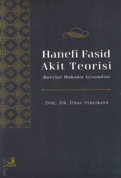 Hanefi Fasid Akit Teorisi Ünal Yerlikaya