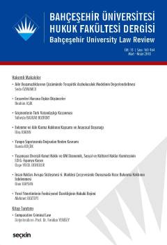 Bahçeşehir Üniversitesi Hukuk Fakültesi Dergisi Cilt:13 Sayı:163 – 164 Mart – Nisan 2018 Burak Huysal