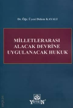 Milletlerarası Alacak Devrine Uygulanacak Hukuk