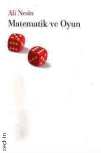 Matematik ve Oyun Ali Nesin  - Kitap