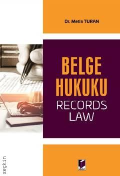 Belge Hukuku (Record Laws) Dr. Metin Turan  - Kitap