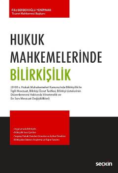 Hukuk Mahkemelerinde Bilirkişilik Filiz Berberoğlu Yenipınar  - Kitap
