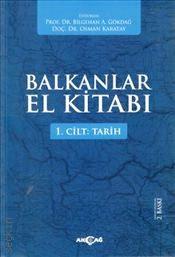 Balkanlar El Kitabı (2 Cilt ) Prof. Dr. Bilgehan A. Gökdağ, Doç. Dr. Osman Karatay  - Kitap