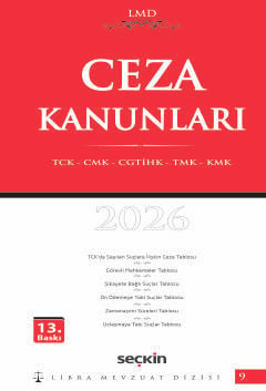 Ceza Kanunları (TCK – CMK – CGTİHK – TMK – KMK) / LMD–9