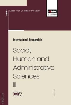 International Research in Social, Human and Administrative Sciences – III Halil Cem Sayın