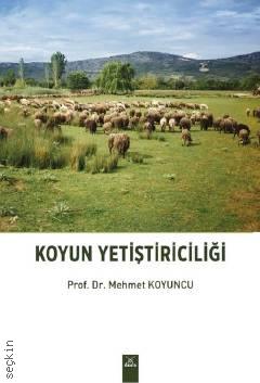 Koyun Yetiştiriciliği Prof. Dr. Mehmet Koyuncu  - Kitap