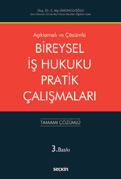 Bireysel İş Hukuku Pratik Çalışmaları  Siyami Alp Limoncuoğlu