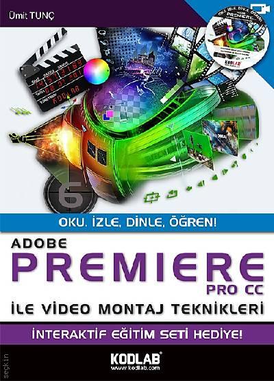 Adobe Premiere Pro CC Ümit Tunç  - Kitap