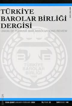 Türkiye Barolar Birliği Dergisi – Sayı:146 Ocak – Şubat 2020 Özlem Bilgilioğlu 