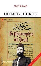 Hikmet–i Hukuk : Hukuk Felsefesi Münif Paşa  - Kitap
